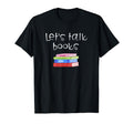 Lets Talk Books Stack Funny Bookish T-Shirt - Aesthetic Graphic Unisex - T-Shirt, Sweatshirt, Hoodie