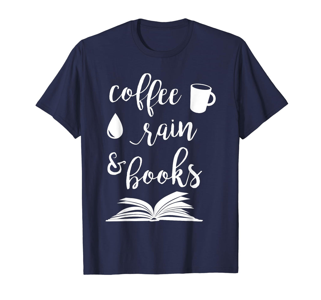 Coffee Rain And Books Bookworm T-Shirt - Streetwear Style Men Women - T-Shirt, Sweatshirt, Hoodie