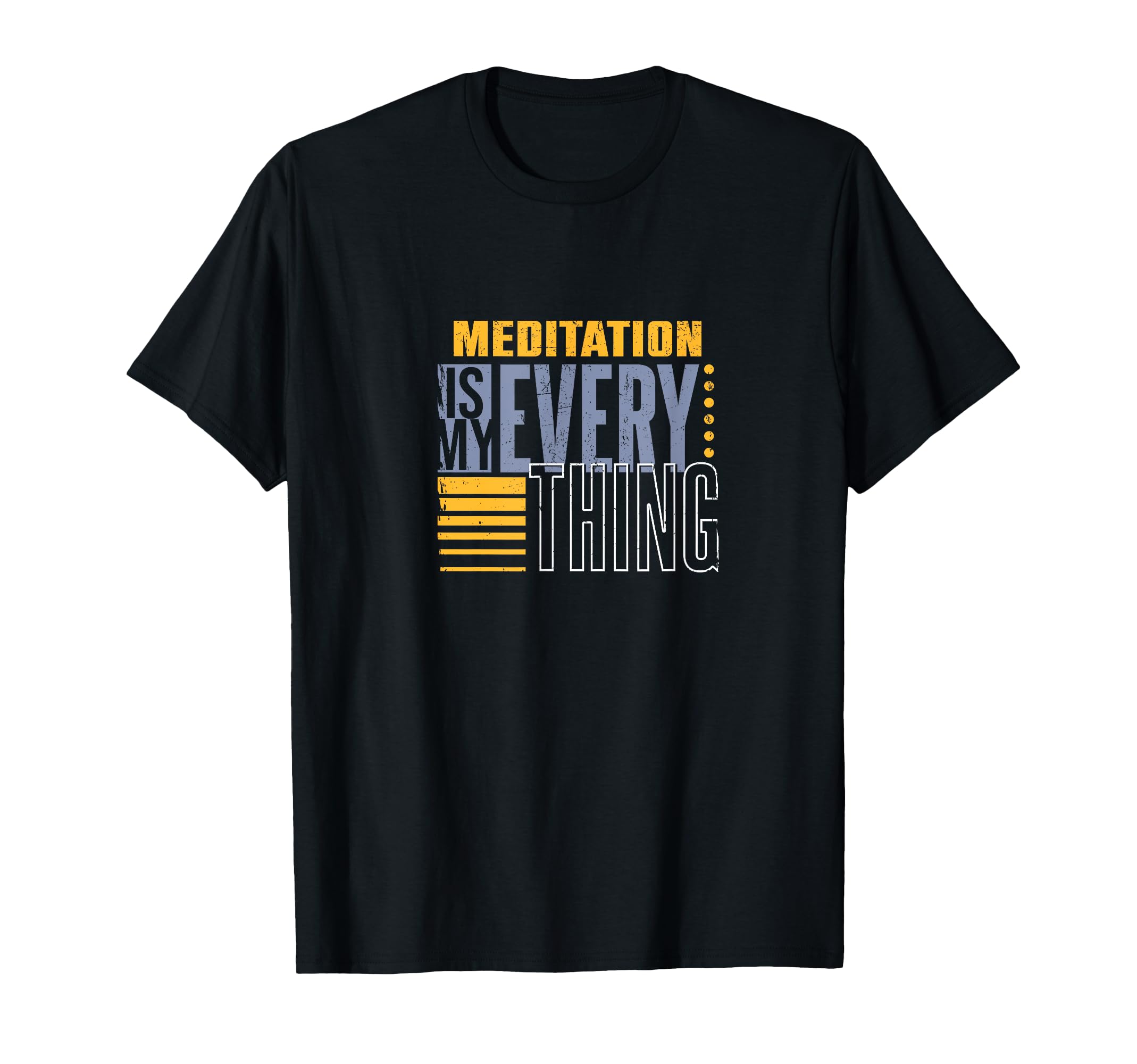 Mindfulness Yoga Meditation Is T-Shirt - Casual Everyday Wear for Adults - T-Shirt, Sweatshirt, Hoodie