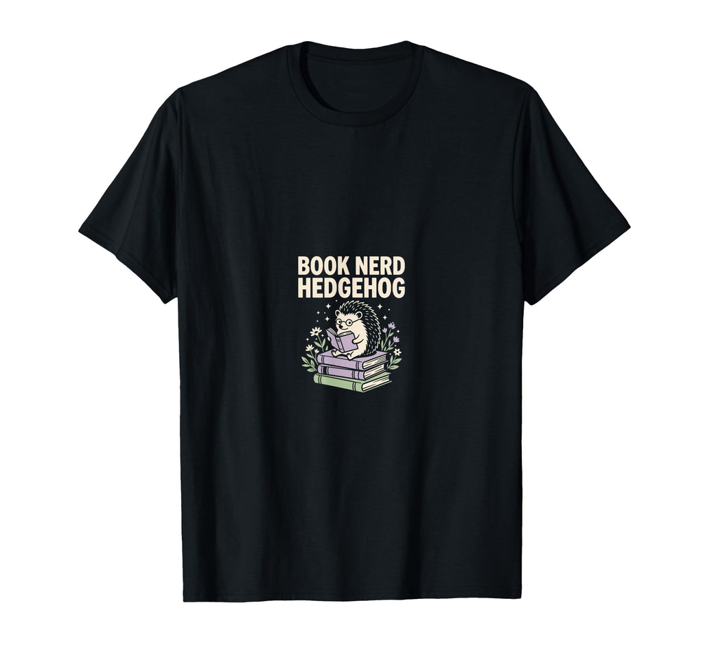 Book Nerd Hedgehog Reader T-Shirt - Casual Everyday Wear Men Women - T-Shirt, Sweatshirt, Hoodie