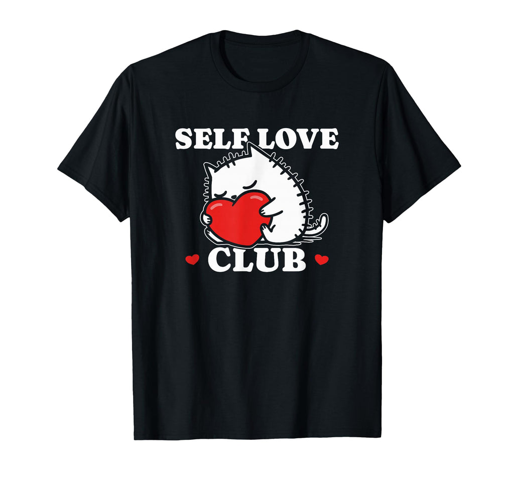 Self Love Club Cat Valentine Kitten T-Shirt - Unique Graphic for Adults - T-Shirt, Sweatshirt, Hoodie
