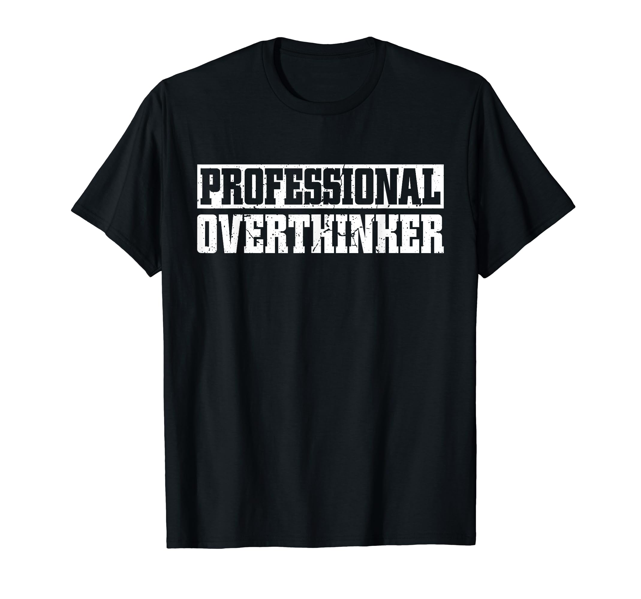 Professional Overthinker Introvert T-Shirt - Custom Art Print Unisex - T-Shirt, Sweatshirt, Hoodie