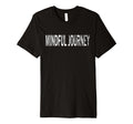 Mindful Journey Distressed Mindfulness T-Shirt - Unique Graphic Men Women - T-Shirt, Sweatshirt, Hoodie