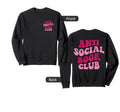 Anti Social Book Club Funny Groovy Sweatshirt - Streetwear Style Men Women - T-Shirt, Sweatshirt, Hoodie