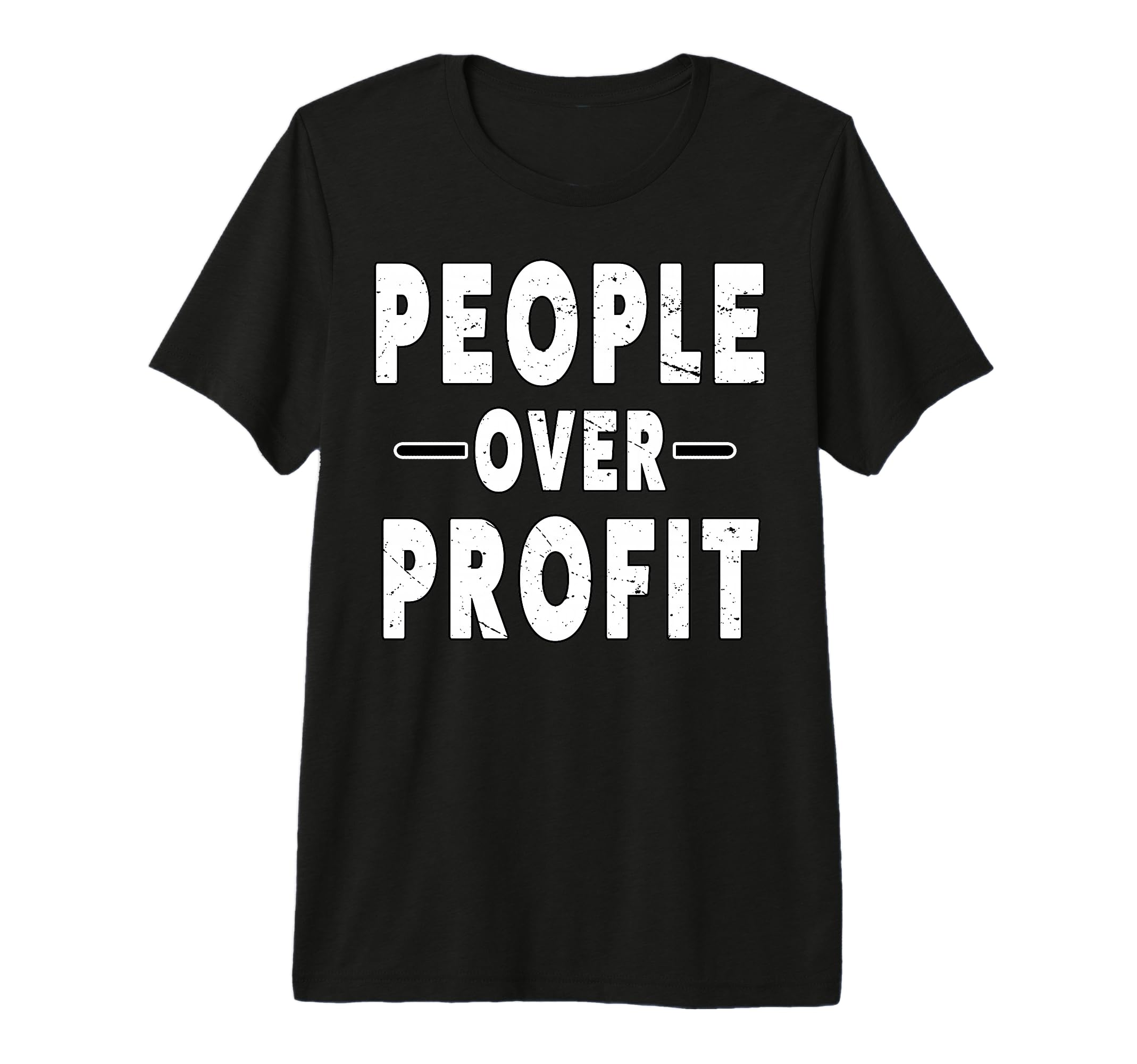 People Over Profit People March T-Shirt - Novelty Apparel for Adults - T-Shirt, Sweatshirt, Hoodie