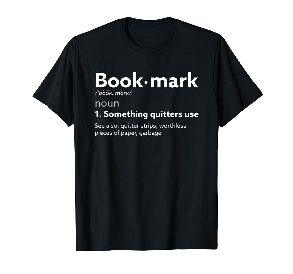 Funny Reader Book Mark Definition T-Shirt - Aesthetic Graphic for Adults - T-Shirt, Sweatshirt, Hoodie