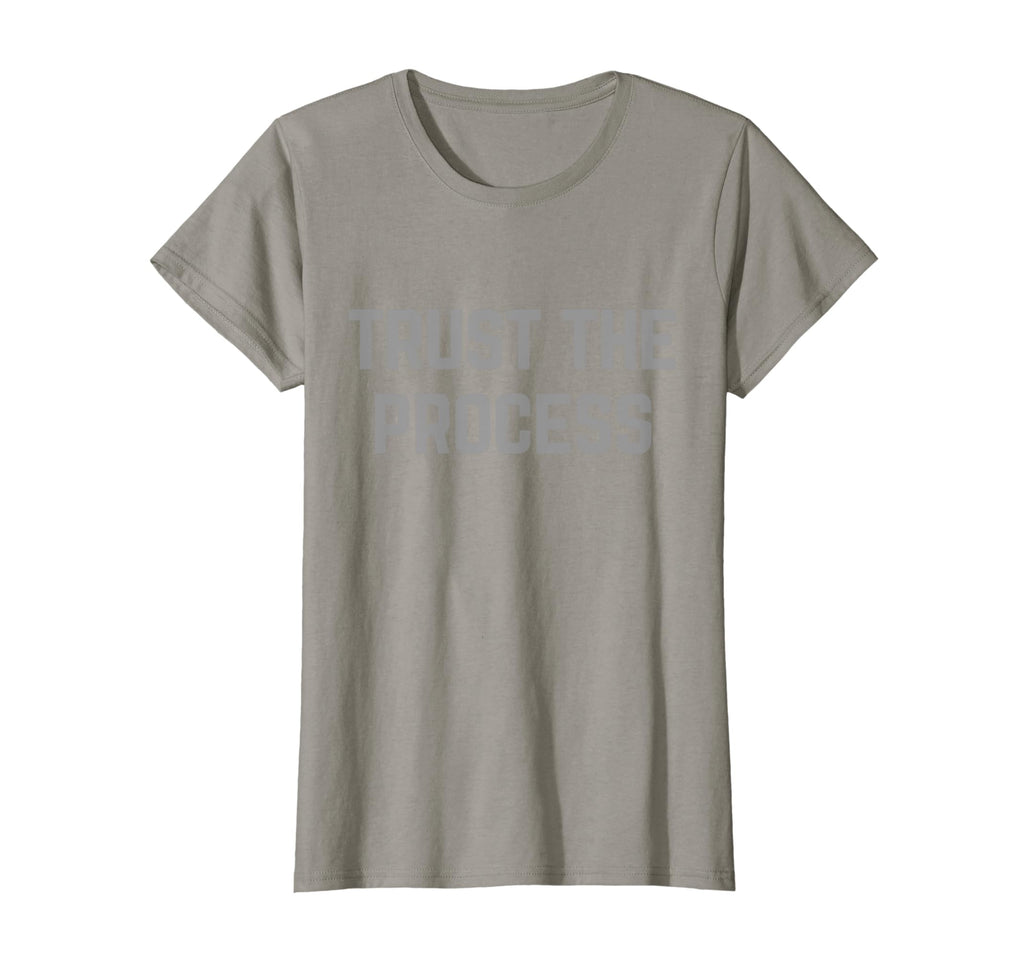 Womens Trust Process Workout Motivational T-Shirt - Trendy Graphic Unisex - T-Shirt, Sweatshirt, Hoodie