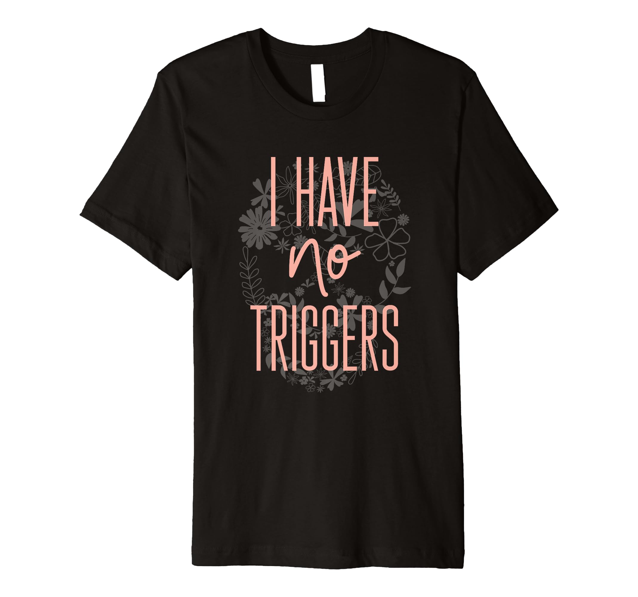 I Have No Triggers Dark Romance Reader T-Shirt - Unique Graphic Men Women - T-Shirt, Sweatshirt, Hoodie