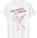 Same Weenie Forever Future Bride Bachelorette Bridal Party T-Shirt Unisex T-shirt, Sweatshirt, Hoodie, Long Sleeve Tee - T-Shirt, Sweatshirt, Hoodie