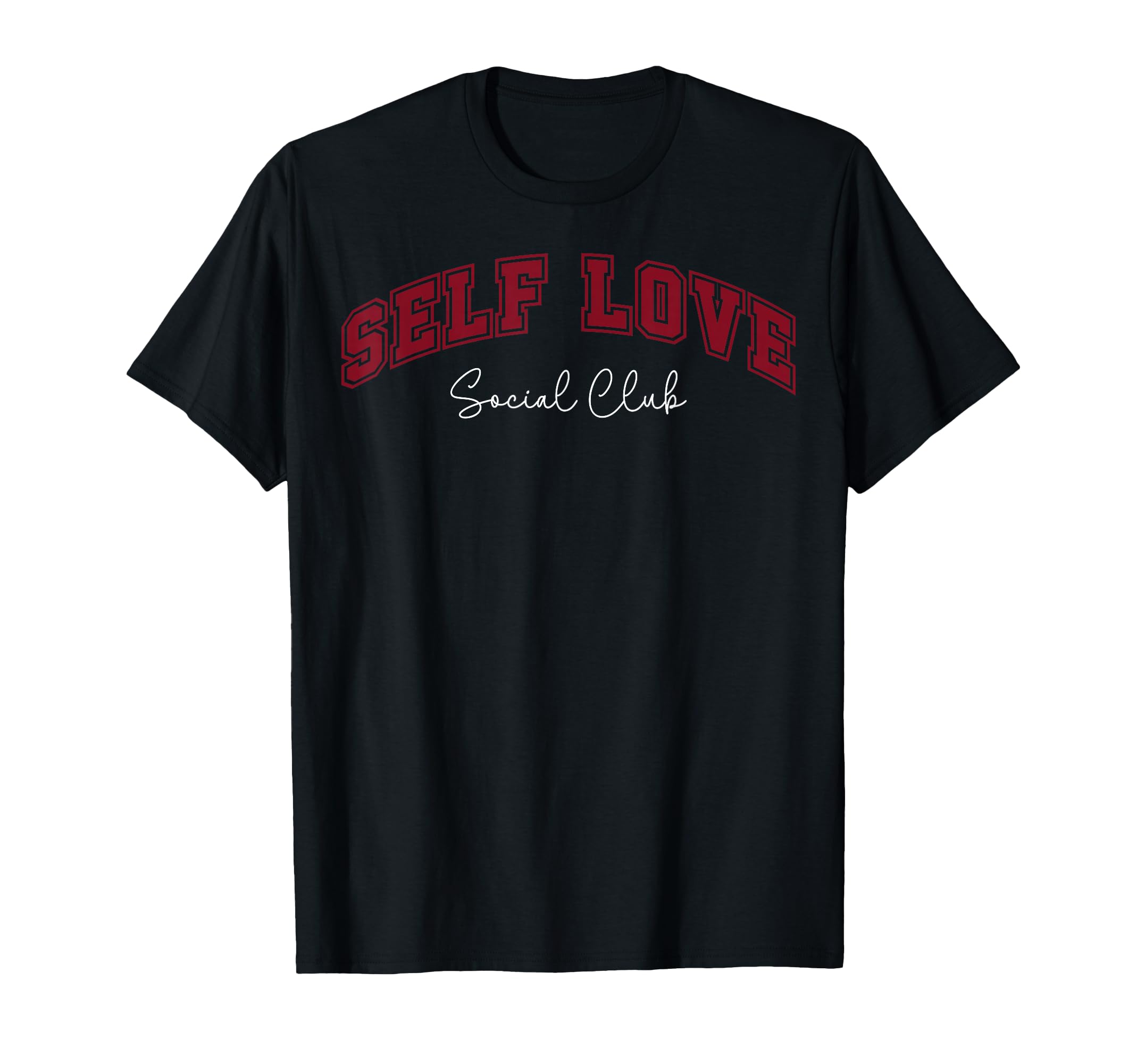 Valentines Day Self Love Social Club T-Shirt - Minimalist Print for Adults - T-Shirt, Sweatshirt, Hoodie