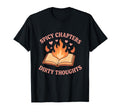 Spicy Chapters Dirty Thoughts Romance T-Shirt - Unique Graphic for Adults - T-Shirt, Sweatshirt, Hoodie
