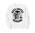 Cats Coffee Reading Funny Book Lover Sweatshirt - Custom Art Print Unisex - T-Shirt, Sweatshirt, Hoodie