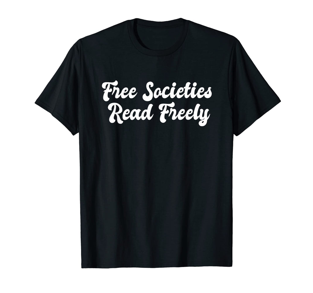Free Societies Read Freely Kawaii Book T-Shirt - Unique Graphic Unisex - T-Shirt, Sweatshirt, Hoodie