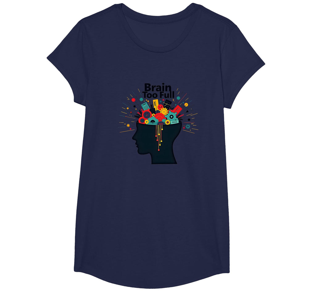Im Overstimulated Brain Too Full Art Navy T-Shirt - Novelty Apparel Unisex - T-Shirt, Sweatshirt, Hoodie