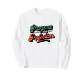 Groovy Typography Progress Over Sweatshirt - Streetwear Style for Adults - T-Shirt, Sweatshirt, Hoodie