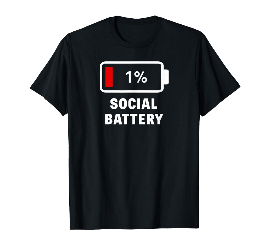 Social Battery 1 Low Energy Introvert T-Shirt - Aesthetic Graphic Unisex - T-Shirt, Sweatshirt, Hoodie