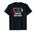 Social Battery 1 Low Energy Introvert T-Shirt - Aesthetic Graphic Unisex - T-Shirt, Sweatshirt, Hoodie
