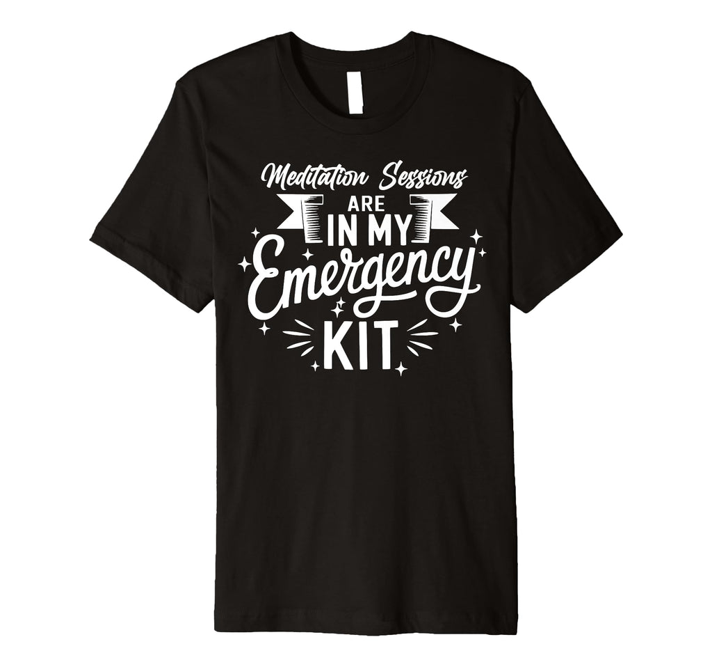 Meditation Emergency Kit Mindfulness T-Shirt - Aesthetic Graphic Men Women - T-Shirt, Sweatshirt, Hoodie
