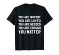 You Matter Kindness Be Kind Groovy T-Shirt - Custom Art Print Unisex - T-Shirt, Sweatshirt, Hoodie