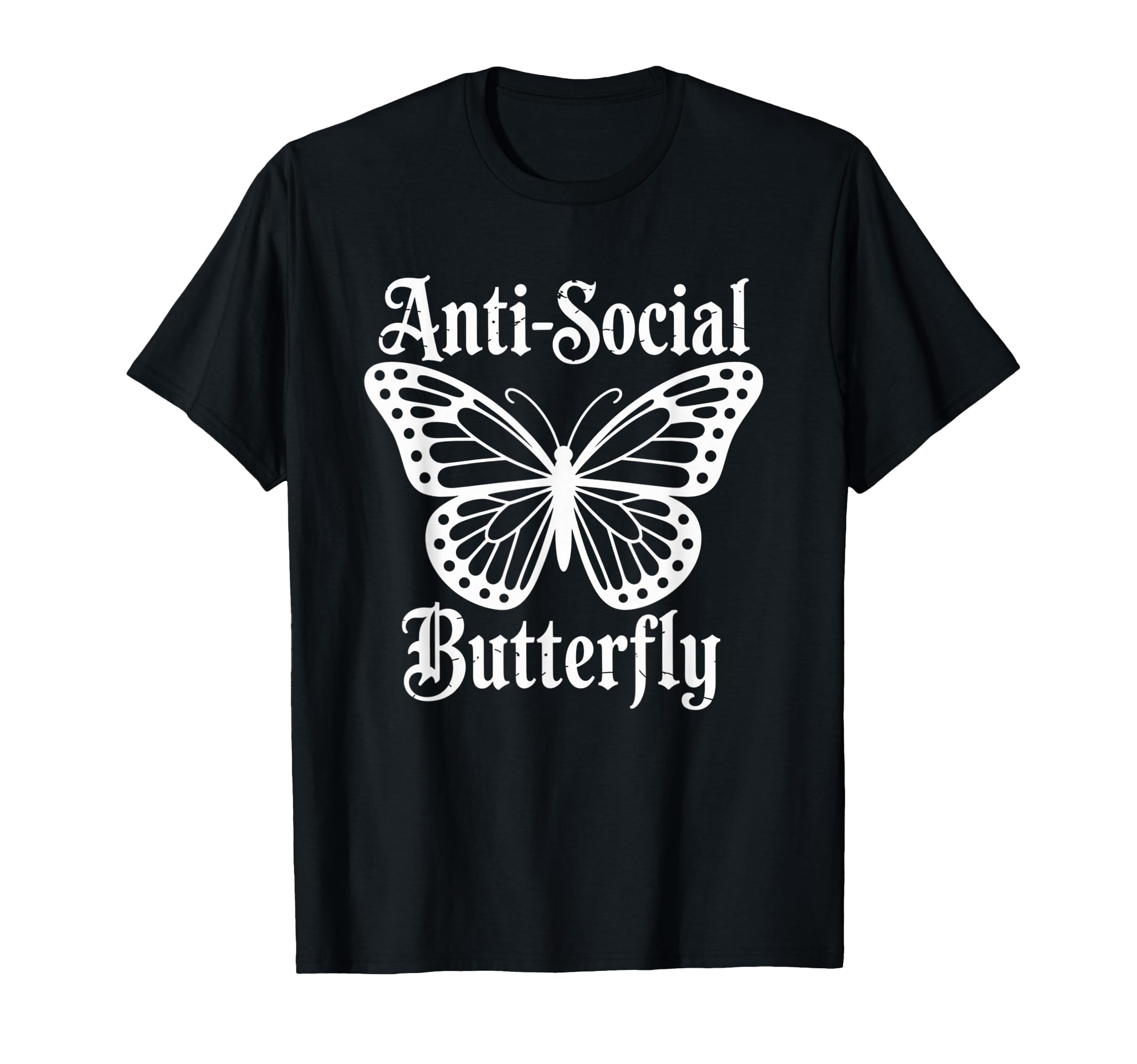 Gothic Antisocial Butterfly T-Shirt - Minimalist Print for Adults - T-Shirt, Sweatshirt, Hoodie
