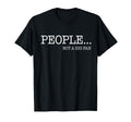 People Not Big Fan I Hate All Humans T-Shirt - Custom Art Print Unisex - T-Shirt, Sweatshirt, Hoodie