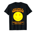 Daily Dose Sunshine May Improve T-Shirt - Aesthetic Graphic Men Women - T-Shirt, Sweatshirt, Hoodie