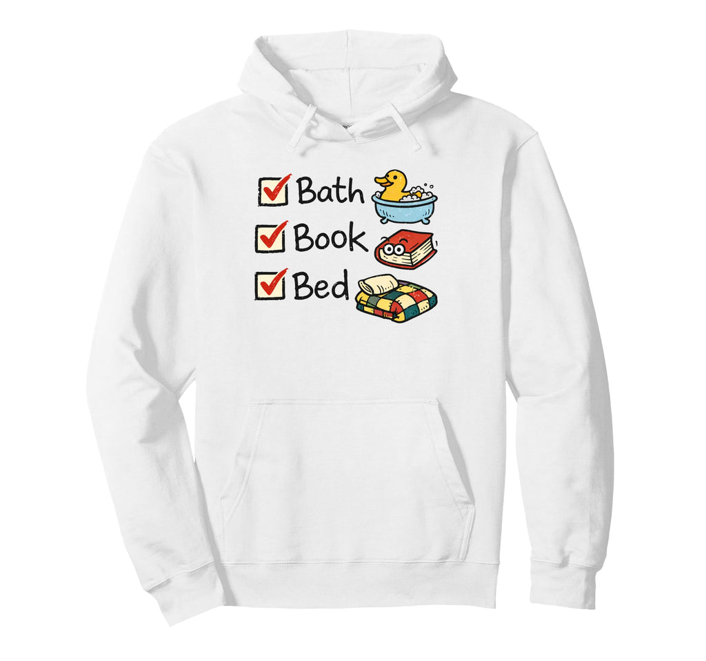 Bath Book Bed Book Lover Self Care Hoodie - Aesthetic Graphic for Adults - T-Shirt, Sweatshirt, Hoodie