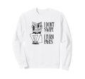 I Dont Swipe I Turn Pages Book Sweatshirt - Aesthetic Graphic for Adults - T-Shirt, Sweatshirt, Hoodie