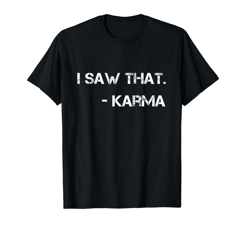 I Saw That Funny Zen Mindfulness T-Shirt - Minimalist Print for Adults - T-Shirt, Sweatshirt, Hoodie