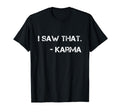I Saw That Funny Zen Mindfulness T-Shirt - Minimalist Print for Adults - T-Shirt, Sweatshirt, Hoodie