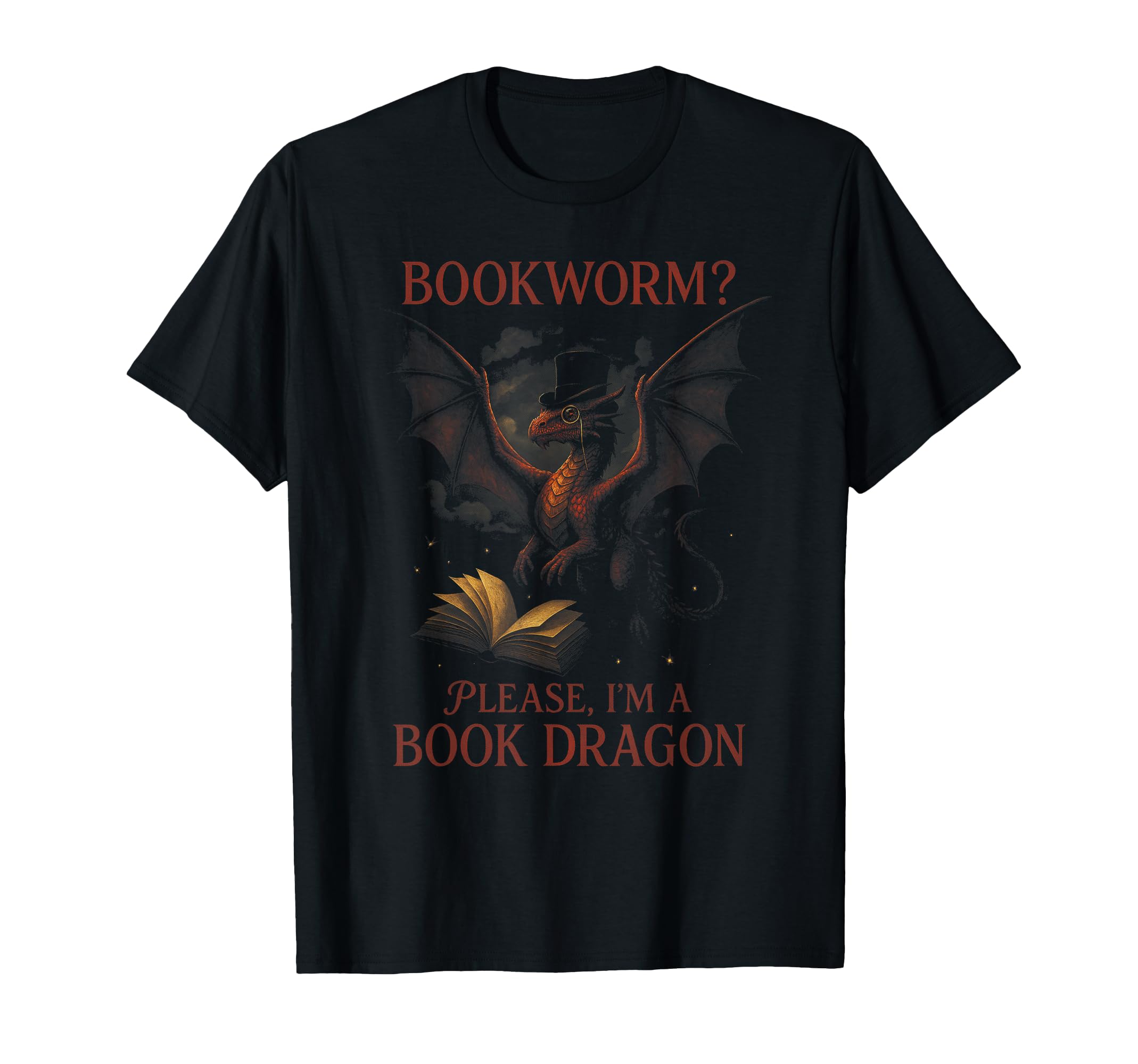 Bookworm Please Im Book Dragon Funny Dragon T-Shirt - Graphic Print Unisex - T-Shirt, Sweatshirt, Hoodie