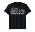 Funny Overstimulated Introverts T-Shirt - Fun Novelty Design Men Women - T-Shirt, Sweatshirt, Hoodie