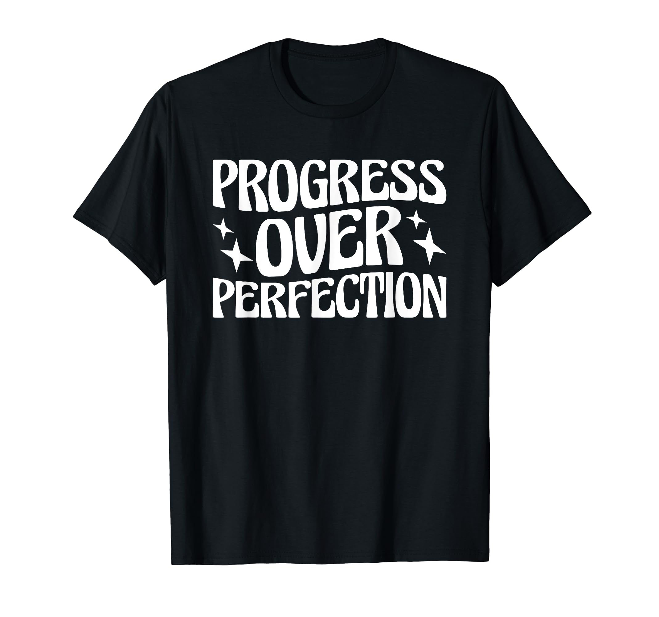 Progress Over Perfection Special Education T-Shirt - Trendy Graphic Unisex - T-Shirt, Sweatshirt, Hoodie