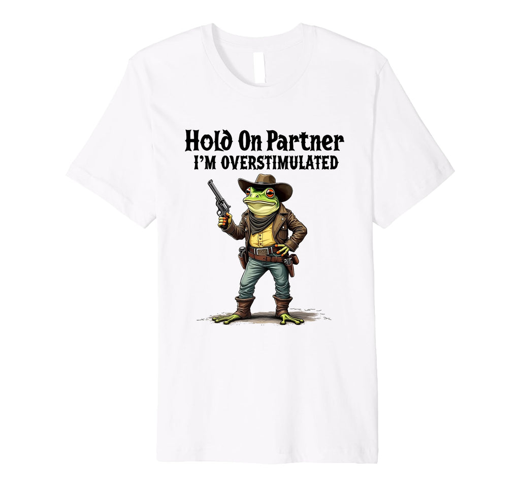 Funny Cowboy Frog Hold Partner T-Shirt - Casual Everyday Wear for Adults - T-Shirt, Sweatshirt, Hoodie