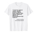 Charles Dickens Loved Her From Great T-Shirt - Minimalist Print for Adults - T-Shirt, Sweatshirt, Hoodie
