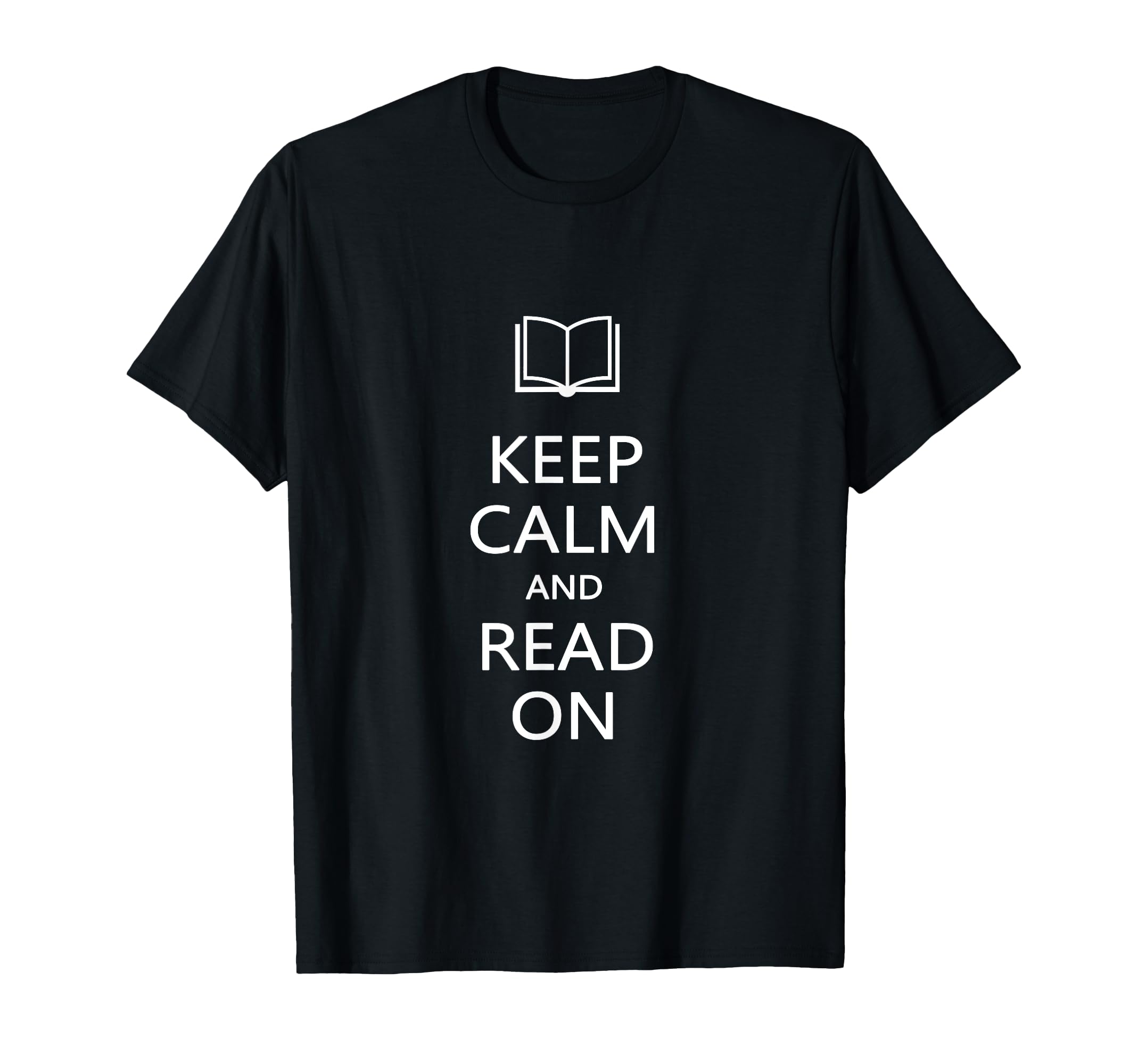Keep Calm And Read Funny Reader Book T-Shirt - Minimalist Print for Adults - T-Shirt, Sweatshirt, Hoodie