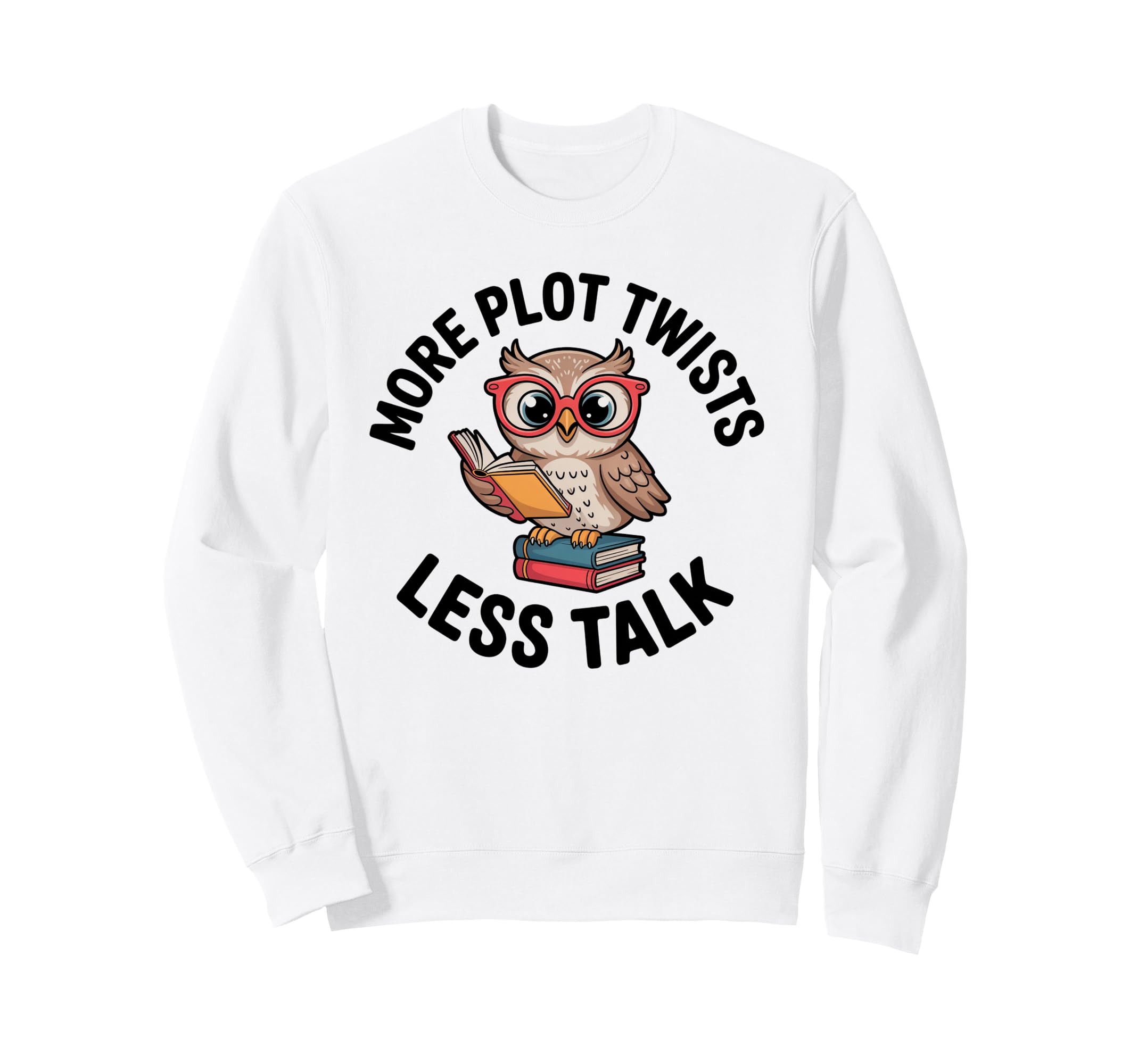 Funny Owl Book Lover Antisocial Sweatshirt - Custom Art Print for Adults - T-Shirt, Sweatshirt, Hoodie