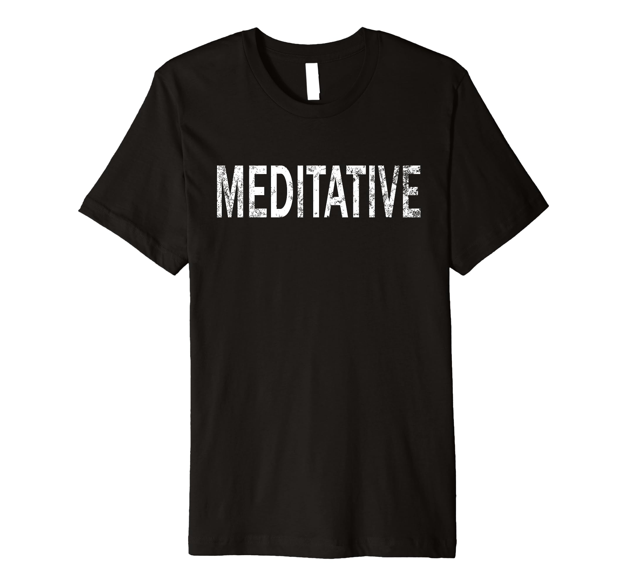 Meditative Distressed Mindfulness T-Shirt - Aesthetic Graphic Unisex - T-Shirt, Sweatshirt, Hoodie
