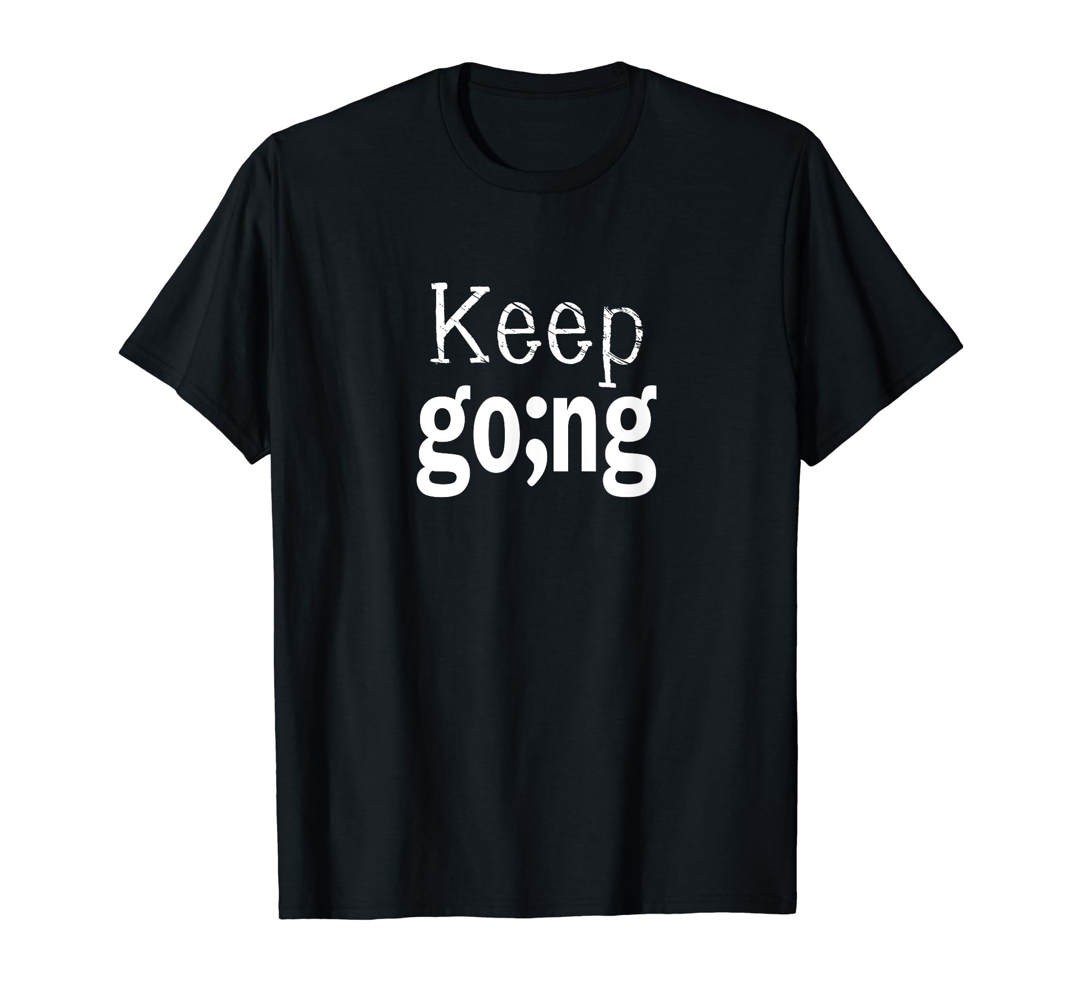 Persist And Thrive Inspiring Keep T-Shirt - Streetwear Style for Adults - T-Shirt, Sweatshirt, Hoodie