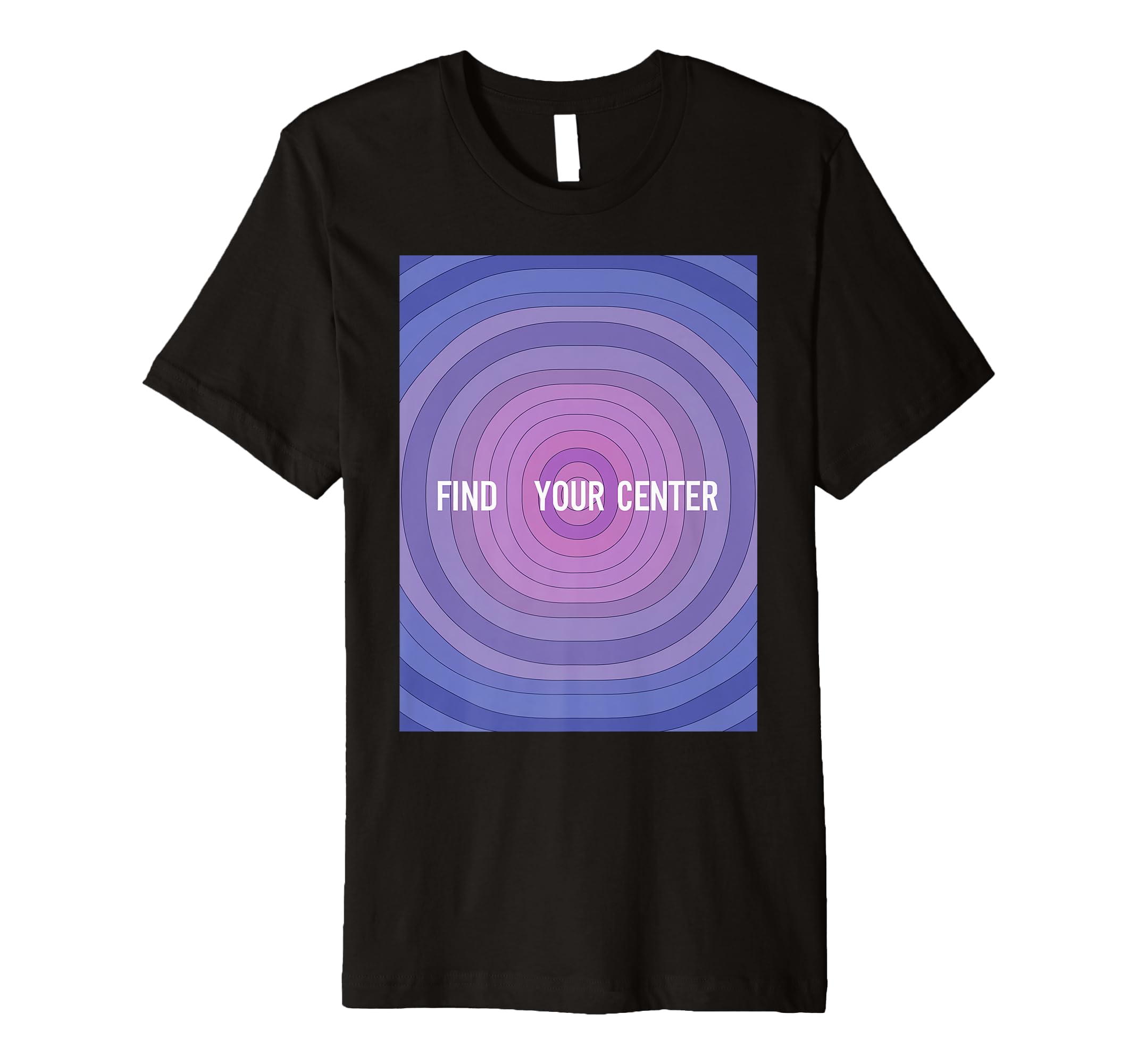 Find Your Center Mindfulness Wellness T-Shirt - Unique Graphic for Adults - T-Shirt, Sweatshirt, Hoodie