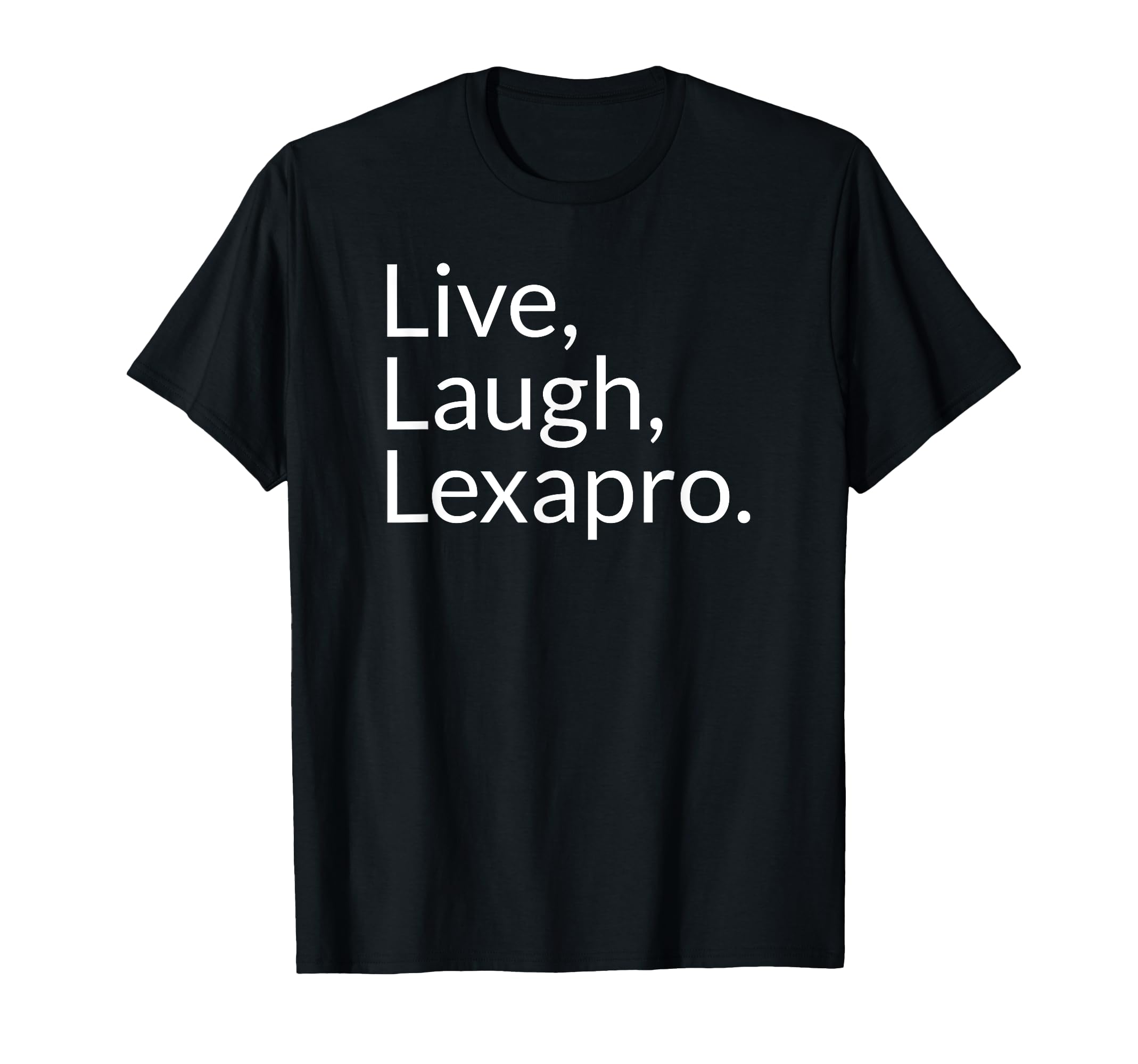 Visit Psychological Health Store Live T-Shirt - Trendy Graphic Unisex - T-Shirt, Sweatshirt, Hoodie