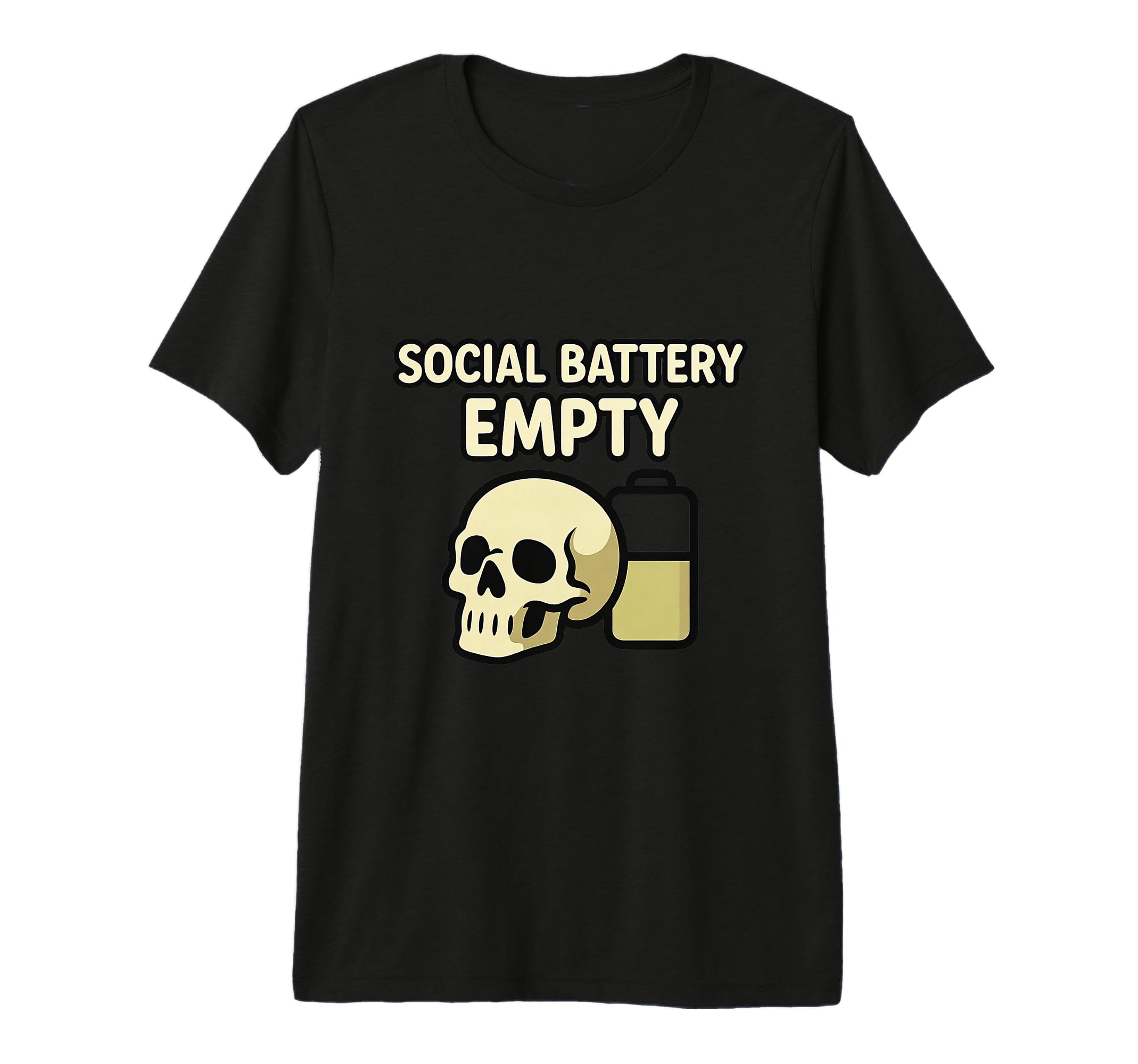Social Battery Empty Funny T-Shirt - Fun Novelty Design Men Women - T-Shirt, Sweatshirt, Hoodie