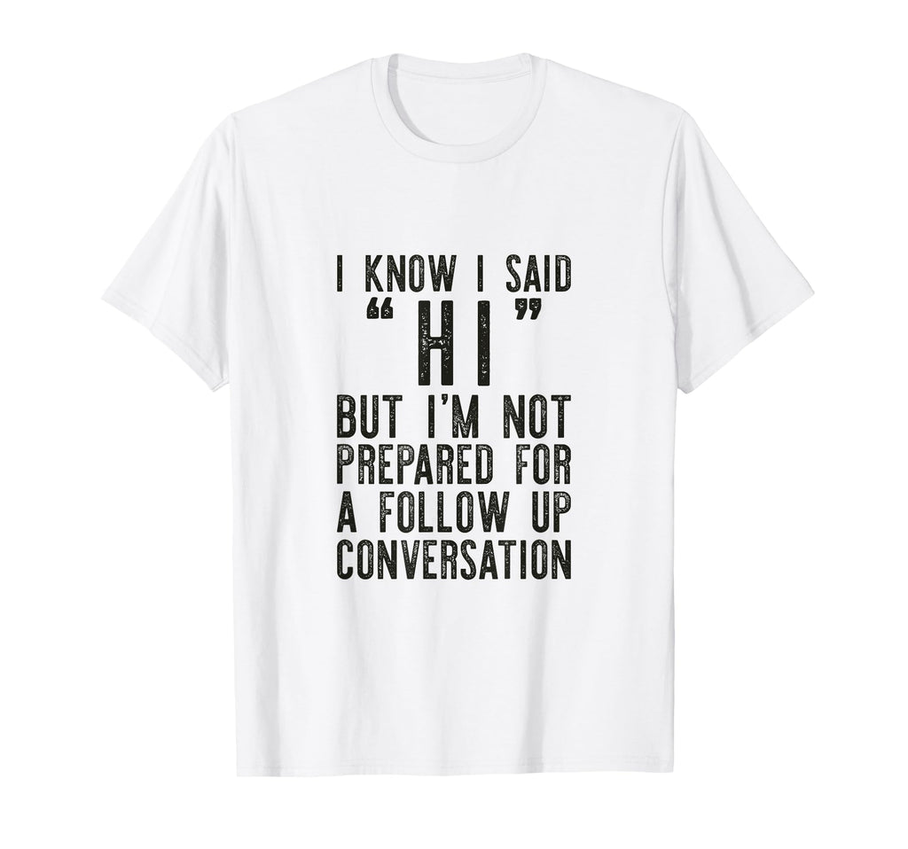 Social Anxiety Antisocial Shy People T-Shirt - Streetwear Style Men Women - T-Shirt, Sweatshirt, Hoodie