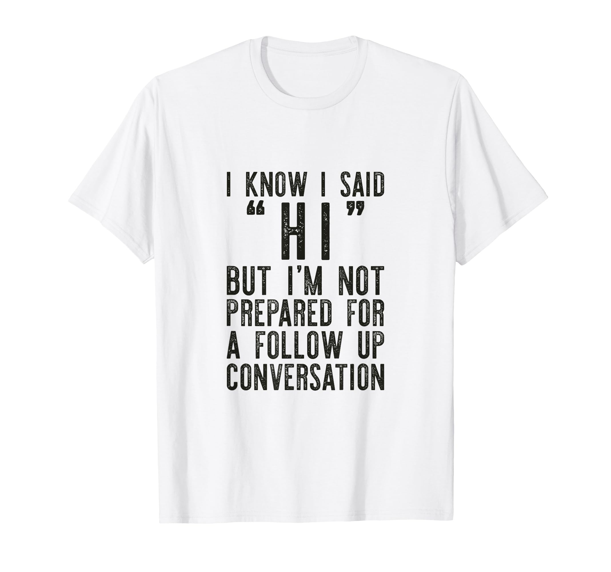 Social Anxiety Antisocial Shy People T-Shirt - Streetwear Style Men Women - T-Shirt, Sweatshirt, Hoodie