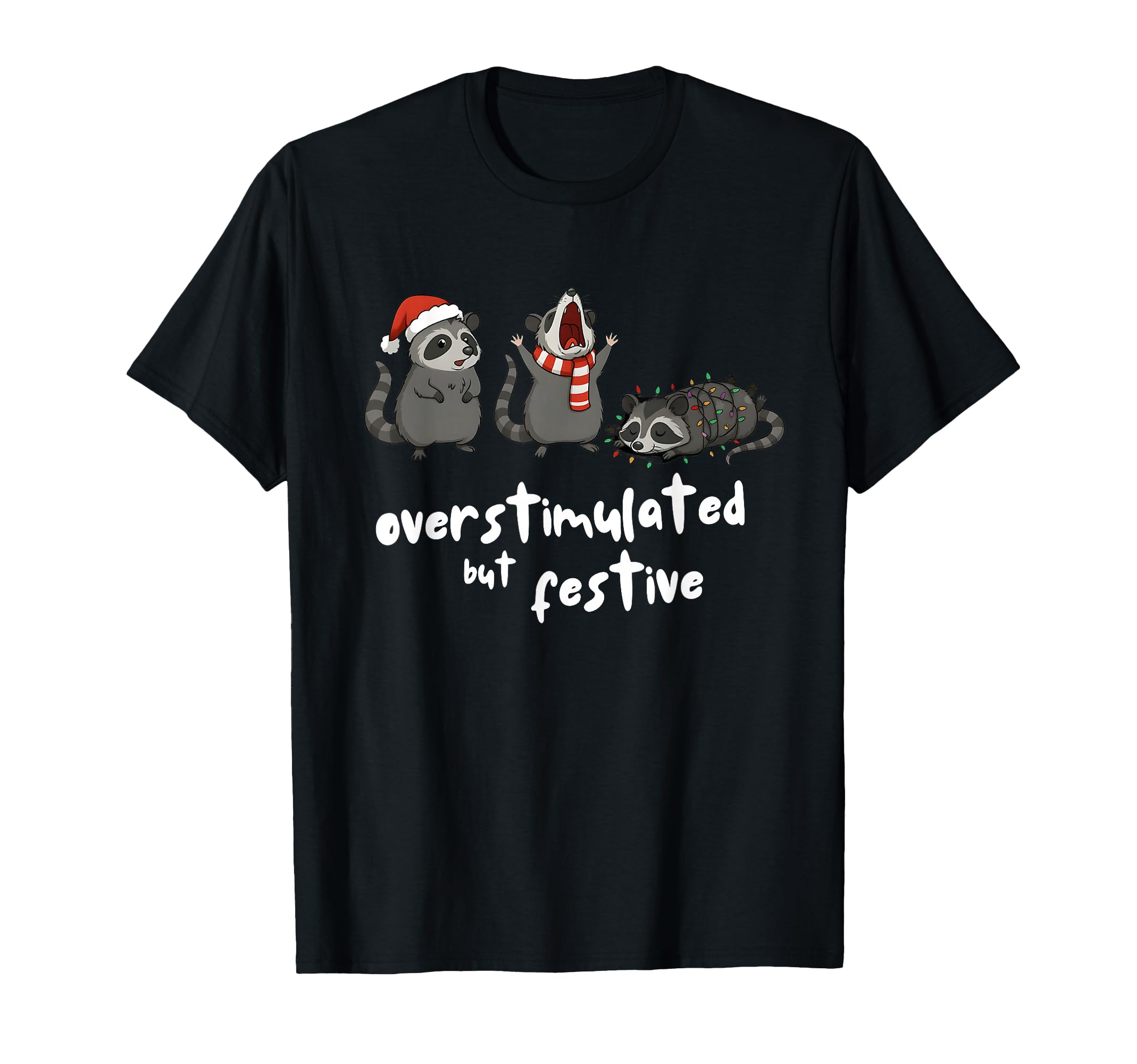 Funny Raccoon Overstimulated But T-Shirt - Minimalist Print Men Women - T-Shirt, Sweatshirt, Hoodie