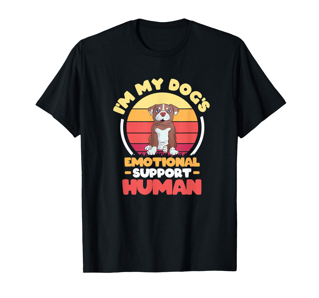 I Am My Dogs Emotional Support Person T-Shirt - Minimalist Print Men Women - T-Shirt, Sweatshirt, Hoodie