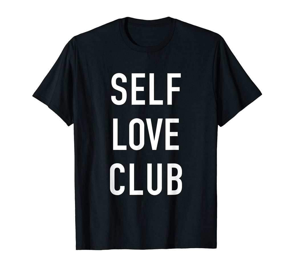 Self Love Club T-Shirt - Minimalist Print Men Women - T-Shirt, Sweatshirt, Hoodie