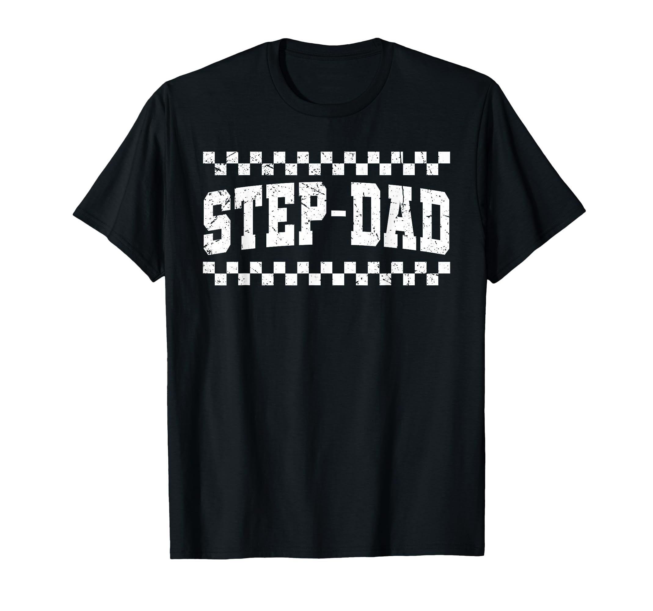 Checkered Step Dad Typography T-Shirt - Casual Everyday Wear Unisex - T-Shirt, Sweatshirt, Hoodie