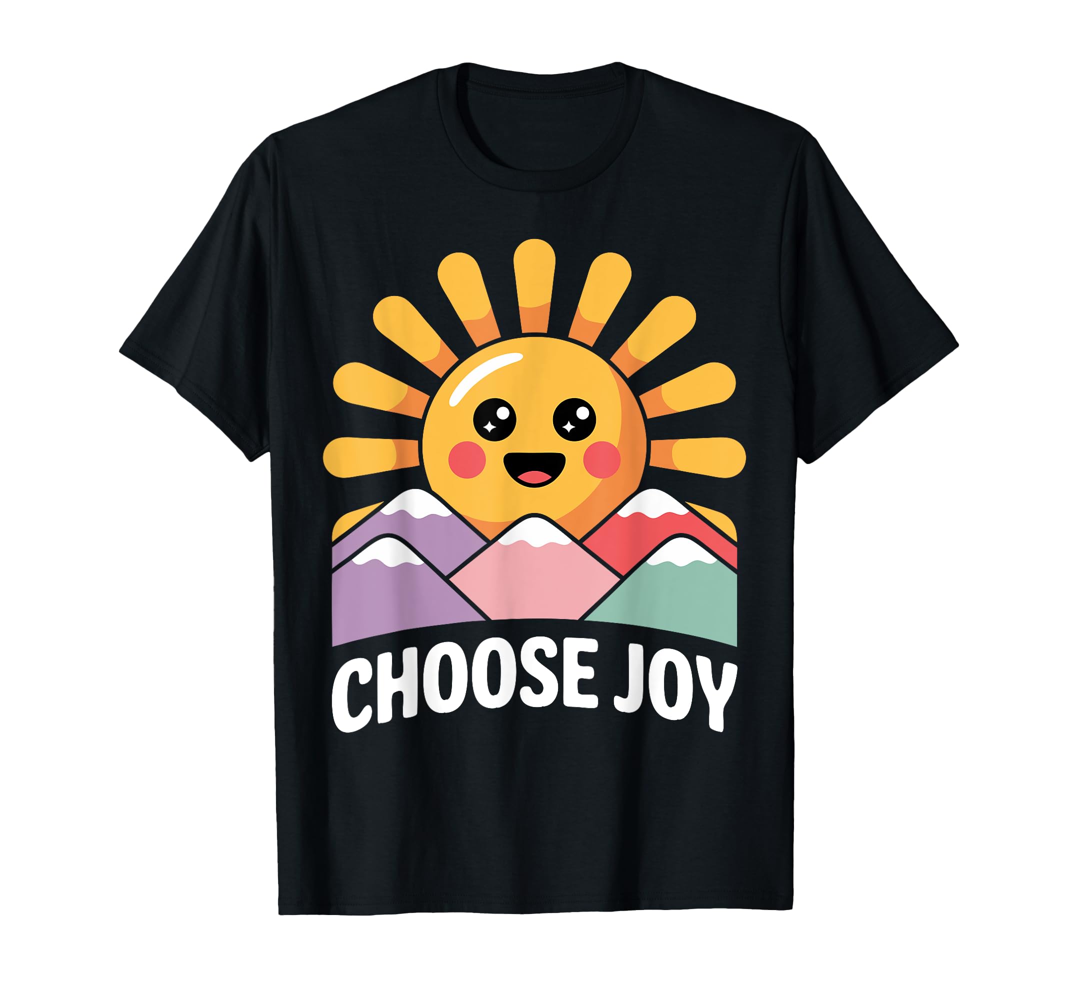Choose Joy Happy Sun Positive Vibes T-Shirt - Trendy Graphic for Adults - T-Shirt, Sweatshirt, Hoodie
