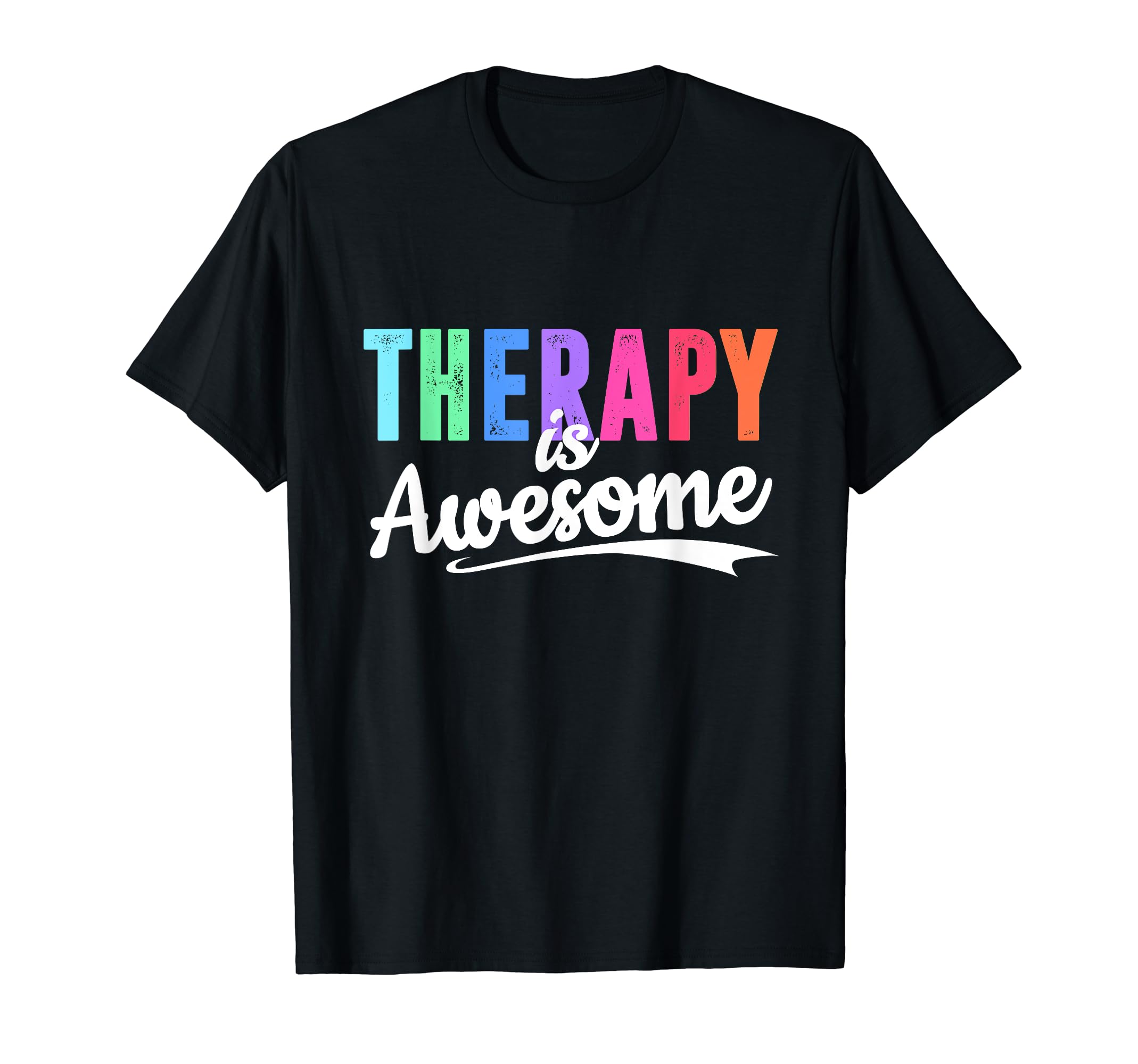 Therapy Is Awesome Self Care Mental T-Shirt - Streetwear Style Men Women - T-Shirt, Sweatshirt, Hoodie